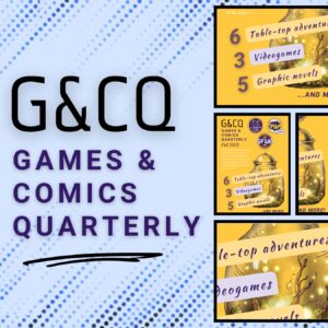 Games & Comics Quarterly – Premium Ad Slot