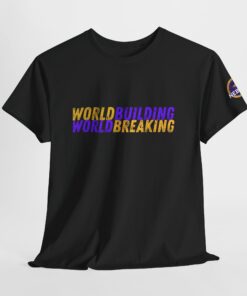 Worldbuilding | Worldbreaking Shirt